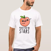 Peach for the Stars Funny Fruit pun T-shirt (Voorkant)