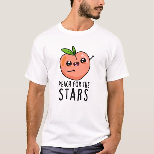Peach for the Stars Funny Fruit pun T-shirt (Voorkant)