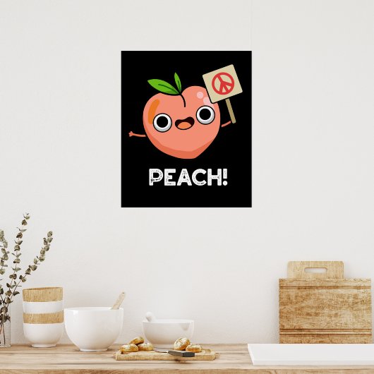 Peach Funny Peace Fruit Pun Dark BG Poster (Keuken)