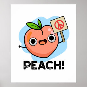 Peach Funny Peace Sign Fruit Pun Poster