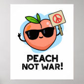 Peach not War Funny Fruit Pun Poster (Voorkant)