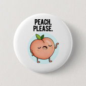 Peach Please Funny Fruit Pun Ronde Button 5,7 Cm (Voorkant)