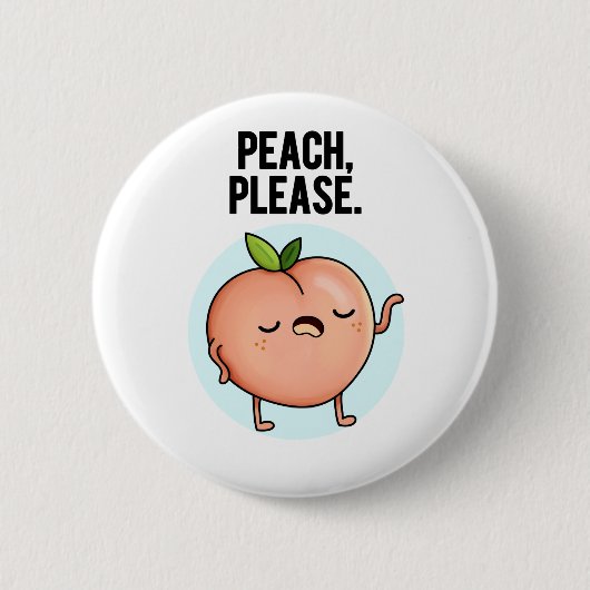 Peach Please Funny Fruit Pun Ronde Button 5,7 Cm (Voorkant)
