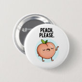 Peach Please Funny Fruit Pun Ronde Button 5,7 Cm (Voorkant /achterkant)