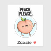 Peach Please Funny Fruit Pun Sticker (Vel)