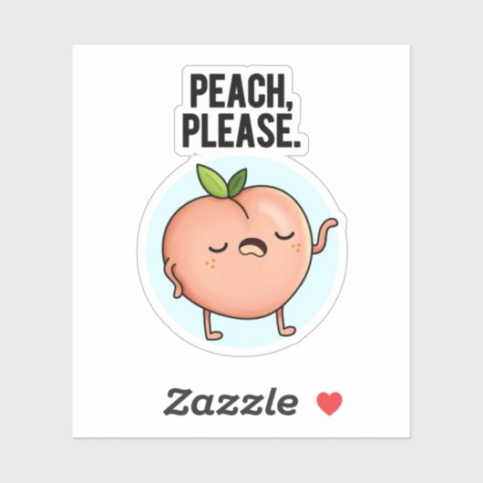 Peach Please Funny Fruit Pun Sticker (Vel)