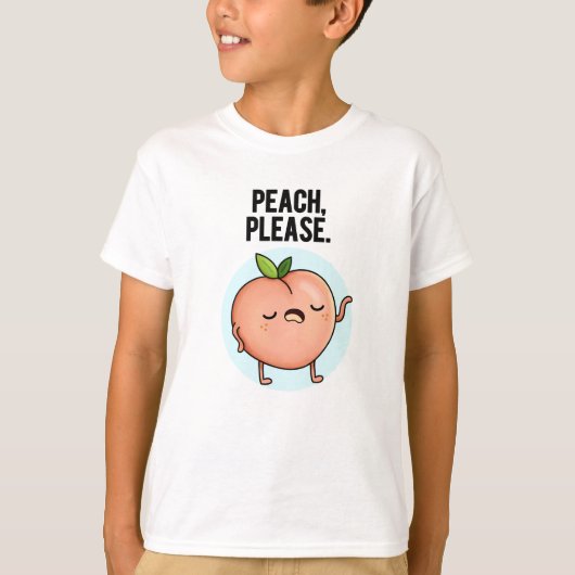 Peach Please Funny Fruit Pun T-shirt (Voorkant)
