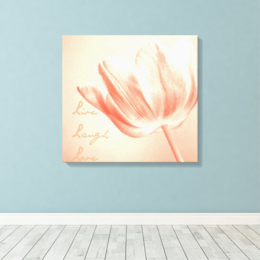 Peach Tulip Live, Laugh, Love Canvas Afdruk (Insitu (Houten vloer))