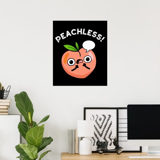 Peachless Grappige Fruit Peach Pun Dark BG Poster (Thuiskantoor)