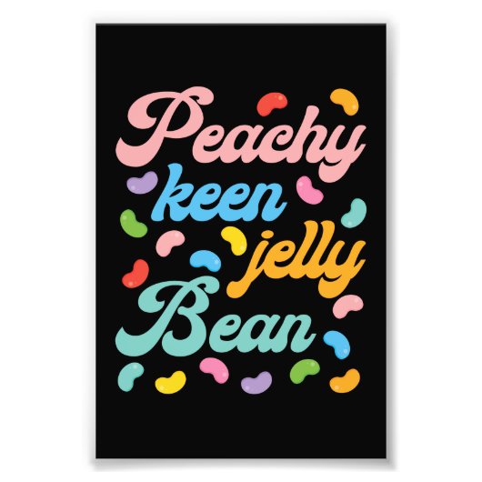 Peachy Keen Jelly Bean Foto Afdruk (Voorkant)