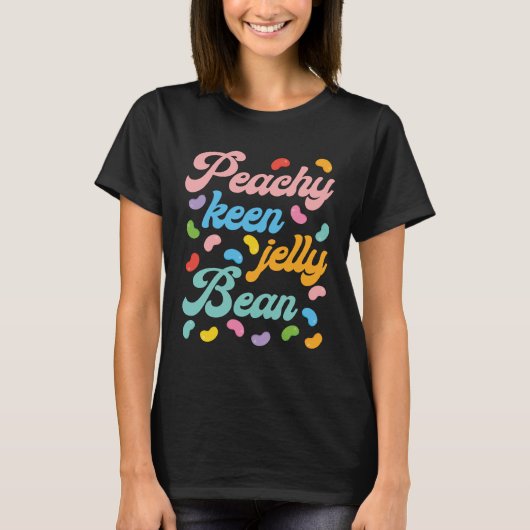 Peachy Keen Jelly Bean T-shirt (Voorkant)
