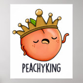 Peachy King Grappige Peach Pun Poster (Voorkant)