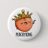 Peachy King Grappige Peach Pun Ronde Button 5,7 Cm (Voorkant)