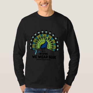 Peacock in april Draag we blauw voor autisme T-shirt