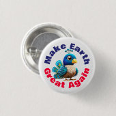 Peacock, maak de aarde weer geweldig, schattig die ronde button 3,2 cm (Voorkant /achterkant)