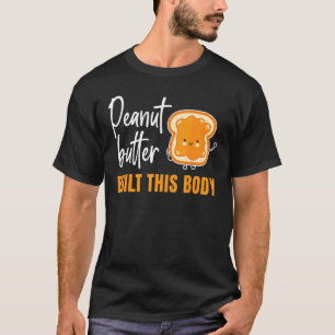 Peanut Butter bouwt dit lichaam Jelly Food Graphic T-shirt