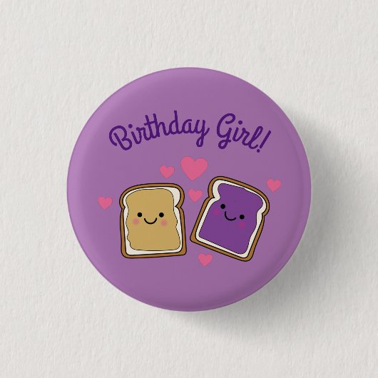 Peanut Butter en Jelly Birthday Girl Button PBJ (Voorkant)