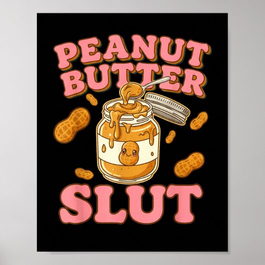 Peanut Butter Funny Peanut Butter Lovers Apparel Poster (Voorkant)