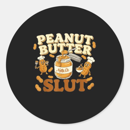 Peanut Butter Funny Peanut Butter Lovers Apparel Ronde Sticker (Voorkant)