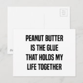 Peanut Butter is de slet die mijn leven houdt Briefkaart (Voorkant / Achterkant)