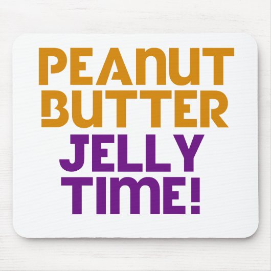 Peanut Butter Jelly Time Muismat (Voorkant)