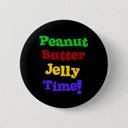 Peanut Butter Jelly Time Ronde Button 5,7 Cm (Voorkant)