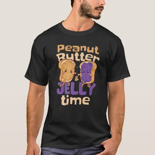 Peanut Butter Jelly Time   T-shirt (Voorkant)