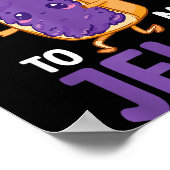 Peanut Butter Jelly You Are The Peanut Butter To M Poster (Hoek)