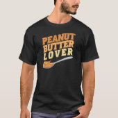 Peanut Butter Lover T-shirt (Voorkant)