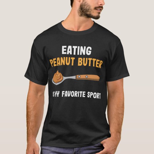 Peanut Butter Spoon Breakfast Favorite Sport Food T-shirt (Voorkant)