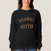 Peanut Butter Sweatshirt (Voorkant)
