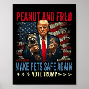 Peanut en Fred maken huisdieren weer veilig Trump  Poster