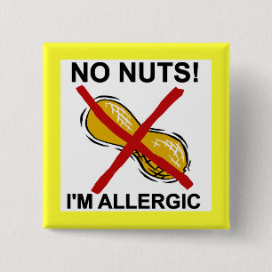 Peanut NO Nuts Ik ben allergisch Vierkante Button 5,1 Cm