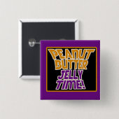 Peanutboterjeltijd Vierkante Button 5,1 Cm (Voorkant /achterkant)