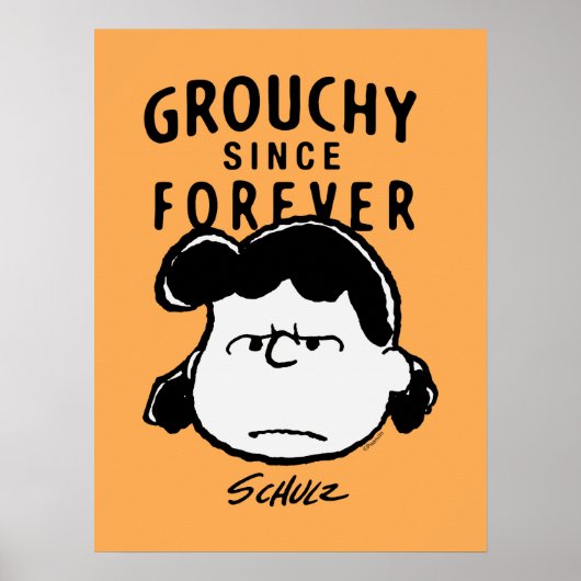 Peanuts | Grouchy Since Forever Lucy Poster (Voorkant)