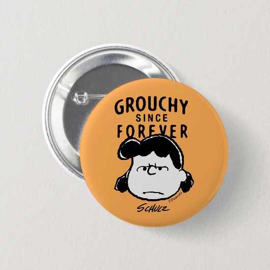 Peanuts | Grouchy Sinds Forever Lucy Ronde Button 5,7 Cm (Voorkant /achterkant)