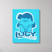 Peanuts | Lucy Wie zegt dat ik Crabby ben? Canvas Afdruk (Voorkant)