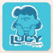 Peanuts | Lucy Wie zegt dat ik Crabby ben? Kartonnen Onderzetters (Voorkant)
