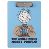 Peanuts | Pigpen De wereld heeft rommelige mensen  Klembord (Voorkant)