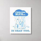 Peanuts | Snoopy Feeling Blue is ook OK Canvas Afdruk (Voorkant)