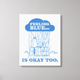 Peanuts   Snoopy Feeling Blue is ook OK Canvas Afdruk