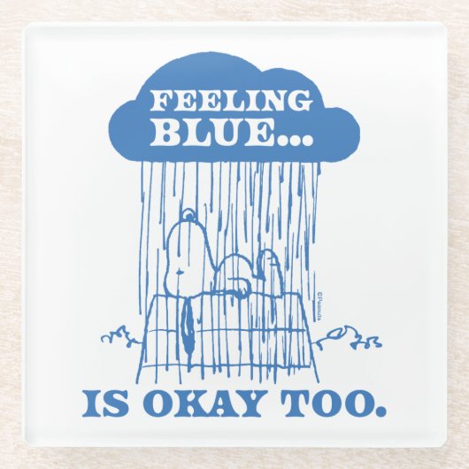 Peanuts | Snoopy Feeling Blue is ook OK Glazen Onderzetter (Voorkant)
