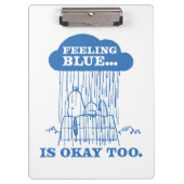 Peanuts | Snoopy Feeling Blue is ook OK Klembord (Voorkant)
