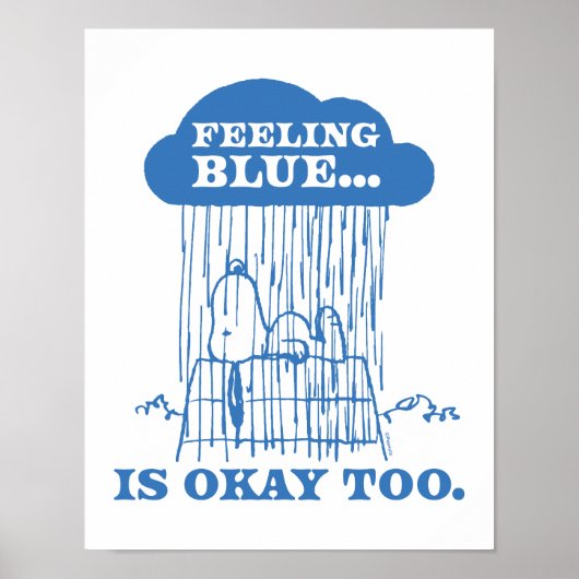 Peanuts | Snoopy Feeling Blue is ook OK Poster (Voorkant)