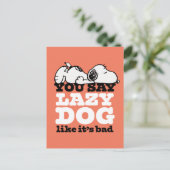 Peanuts | Snoopy je zegt luie hond alsof het slech Briefkaart (Staand voorkant)