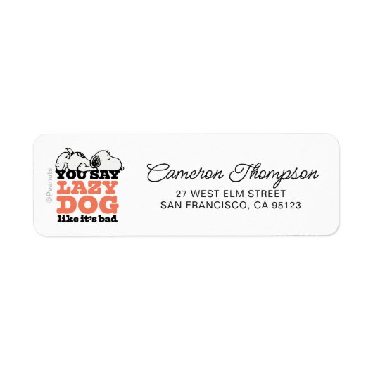 Peanuts | Snoopy je zegt luie hond alsof het slech Etiket (Voorkant)
