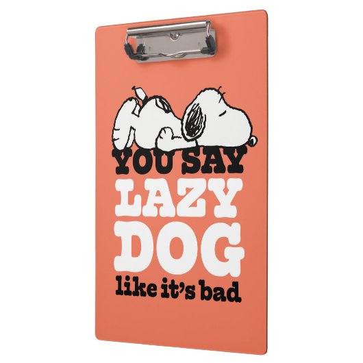 Peanuts | Snoopy je zegt luie hond alsof het slech Klembord (Links)