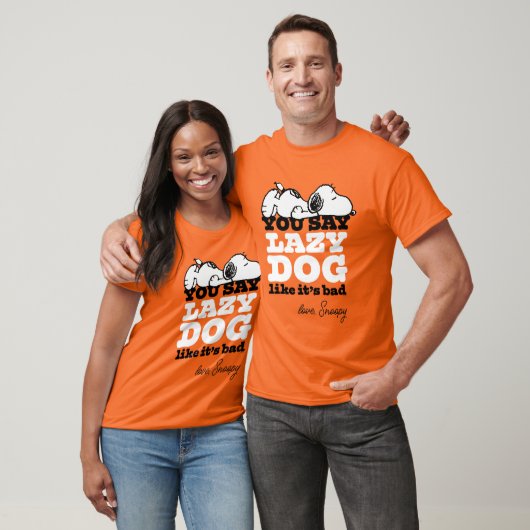 Peanuts | Snoopy je zegt luie hond alsof het slech T-shirt (Unisex)