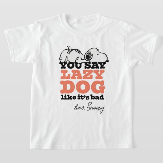 Peanuts | Snoopy je zegt luie hond alsof het slech T-shirt (Laagn)