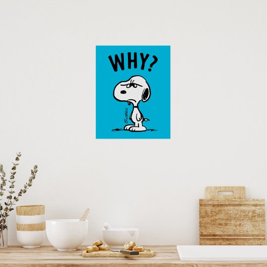 Peanuts | Snoopy vraagt zich af waarom? Poster (Keuken)